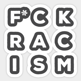 F*CK RACISM Slogan Design Sticker